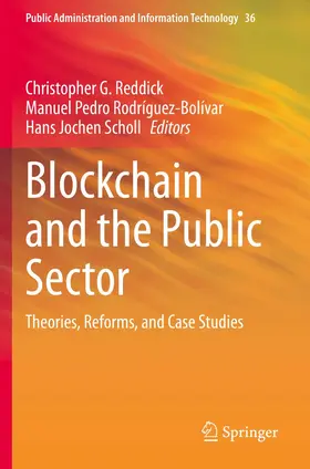 Reddick / Scholl / Rodríguez-Bolívar |  Blockchain and the Public Sector | Buch |  Sack Fachmedien