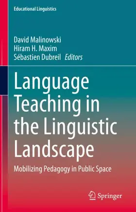 Malinowski / Dubreil / Maxim |  Language Teaching in the Linguistic Landscape | Buch |  Sack Fachmedien