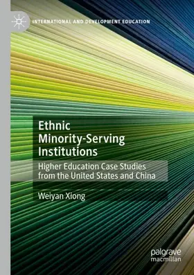 Xiong |  Ethnic Minority-Serving Institutions | Buch |  Sack Fachmedien