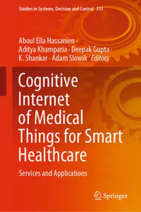 Hassanien / Khamparia / Gupta |  Cognitive Internet of Medical Things for Smart Healthcare | eBook | Sack Fachmedien