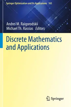 Rassias / Raigorodskii |  Discrete Mathematics and Applications | Buch |  Sack Fachmedien