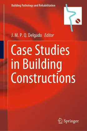 Delgado |  Case Studies in Building Constructions | Buch |  Sack Fachmedien