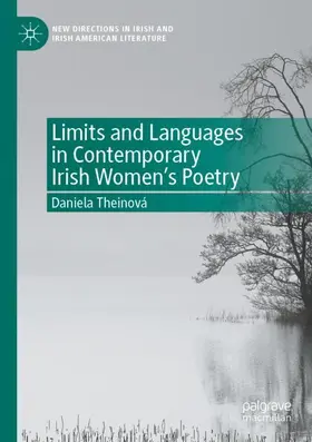 Theinová |  Limits and Languages in Contemporary Irish Women's Poetry | Buch |  Sack Fachmedien