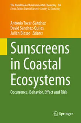 Tovar-Sánchez / Sánchez-Quiles / Blasco |  Sunscreens in Coastal Ecosystems | eBook | Sack Fachmedien