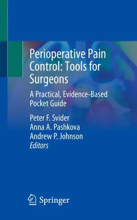 Svider / Johnson / Pashkova |  Perioperative Pain Control: Tools for Surgeons | Buch |  Sack Fachmedien