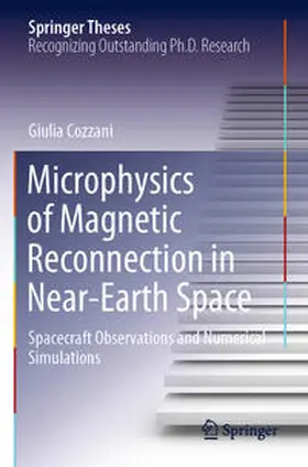 Cozzani |  Microphysics of Magnetic Reconnection in Near-Earth Space | Buch |  Sack Fachmedien