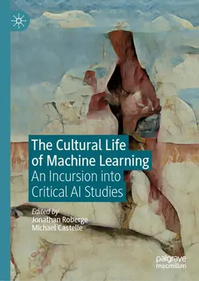 Castelle / Roberge |  The Cultural Life of Machine Learning | Buch |  Sack Fachmedien