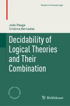 Rasga / Sernadas |  Decidability of Logical Theories and Their Combination | eBook | Sack Fachmedien