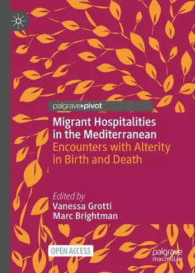 Brightman / Grotti |  Migrant Hospitalities in the Mediterranean | Buch |  Sack Fachmedien
