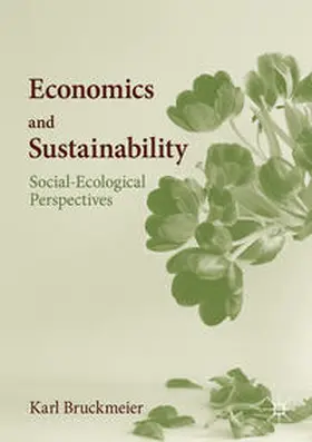 Bruckmeier |  Economics and Sustainability | eBook | Sack Fachmedien