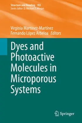 Martínez-Martínez / López Arbeloa |  Dyes and Photoactive Molecules in Microporous Systems | eBook | Sack Fachmedien