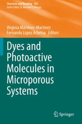 López Arbeloa / Martínez-Martínez |  Dyes and Photoactive Molecules in Microporous Systems | Buch |  Sack Fachmedien
