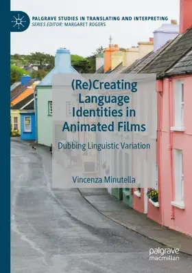 Minutella |  (Re)Creating Language Identities in Animated Films | Buch |  Sack Fachmedien