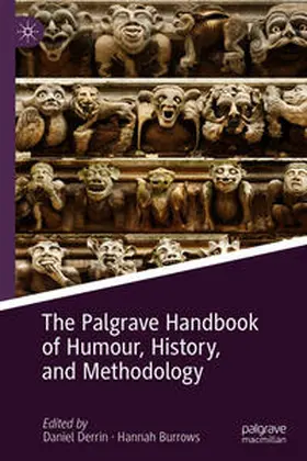 Derrin / Burrows |  The Palgrave Handbook of Humour, History, and Methodology | eBook | Sack Fachmedien