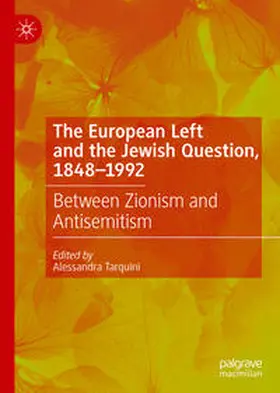 Tarquini |  The European Left and the Jewish Question, 1848-1992 | eBook | Sack Fachmedien