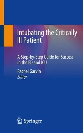 Garvin |  Intubating the Critically Ill Patient | Buch |  Sack Fachmedien