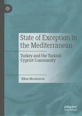 Moudouros | State of Exception in the Mediterranean | Buch | 978-3-030-56872-6 | www2.sack.de