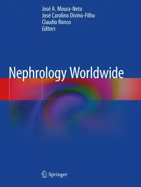 Moura-Neto / Ronco / Divino-Filho |  Nephrology Worldwide | Buch |  Sack Fachmedien