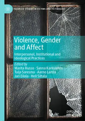 Husso / Karkulehto / Saresma | Violence, Gender and Affect | E-Book | sack.de