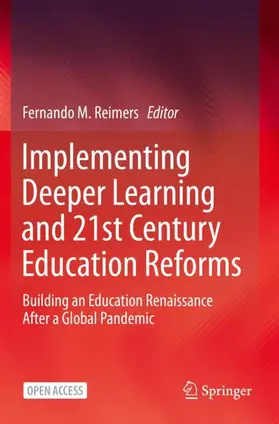 Reimers |  Implementing Deeper Learning and 21st Century Education Reforms | Buch |  Sack Fachmedien