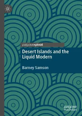 Samson | Desert Islands and the Liquid Modern | Buch | 978-3-030-57045-3 | sack.de