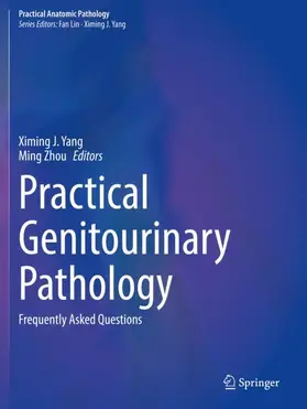 Zhou / Yang |  Practical Genitourinary Pathology | Buch |  Sack Fachmedien