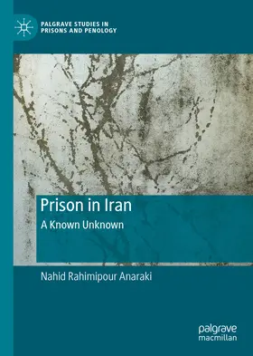 Anaraki |  Prison in Iran | eBook | Sack Fachmedien