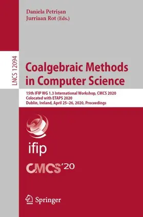 Rot / Petrisan / Petrisan |  Coalgebraic Methods in Computer Science | Buch |  Sack Fachmedien