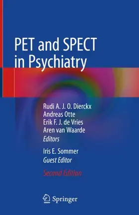 Dierckx / Otte / Sommer |  PET and SPECT in Psychiatry | Buch |  Sack Fachmedien