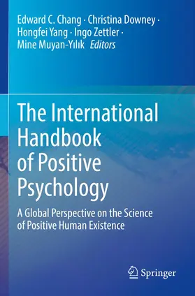 Chang / Downey / Yang |  The International Handbook of Positive Psychology | Buch |  Sack Fachmedien