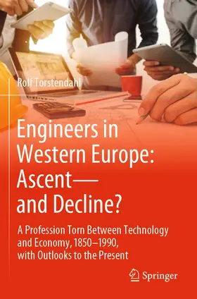 Torstendahl |  Engineers in Western Europe: Ascent-and Decline? | Buch |  Sack Fachmedien