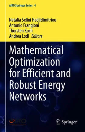 Hadjidimitriou / Frangioni / Koch |  Mathematical Optimization for Efficient and Robust Energy Networks | eBook | Sack Fachmedien