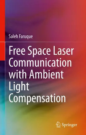Faruque | Free Space Laser Communication with Ambient Light Compensation | E-Book | sack.de