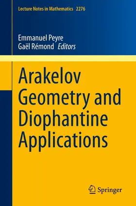 Rémond / Peyre |  Arakelov Geometry and Diophantine Applications | Buch |  Sack Fachmedien