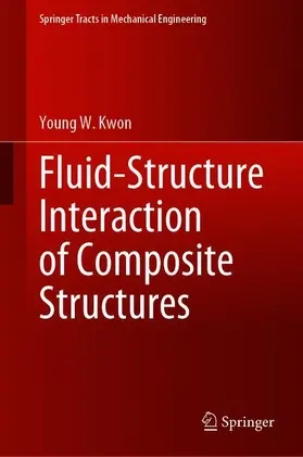 Kwon |  Fluid-Structure Interaction of Composite Structures | Buch |  Sack Fachmedien