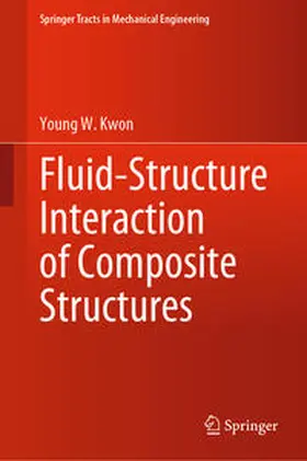 Kwon |  Fluid-Structure Interaction of Composite Structures | eBook | Sack Fachmedien