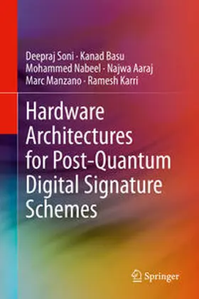 Soni / Basu / Nabeel |  Hardware Architectures for Post-Quantum Digital Signature Schemes | eBook | Sack Fachmedien