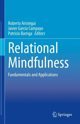 Aristegui / Barriga / Garcia Campayo |  Relational Mindfulness | Buch |  Sack Fachmedien