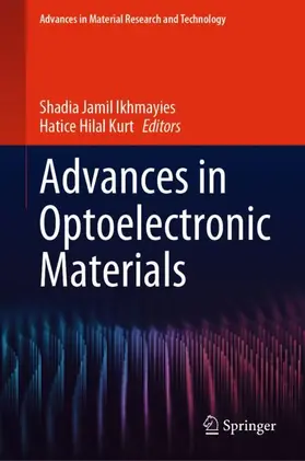 Kurt / Ikhmayies |  Advances in Optoelectronic Materials | Buch |  Sack Fachmedien