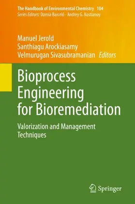 Jerold / Sivasubramanian / Arockiasamy |  Bioprocess Engineering for Bioremediation | Buch |  Sack Fachmedien