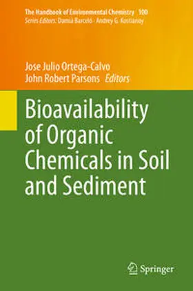 Ortega-Calvo / Parsons | Bioavailability of Organic Chemicals in Soil and Sediment | E-Book | sack.de