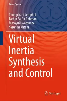 Kerdphol / Mitani / Rahman |  Virtual Inertia Synthesis and Control | Buch |  Sack Fachmedien