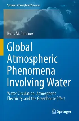 Smirnov |  Global Atmospheric Phenomena Involving Water | Buch |  Sack Fachmedien