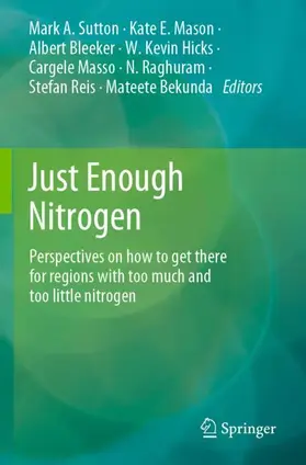 Sutton / Mason / Bleeker |  Just Enough Nitrogen | Buch |  Sack Fachmedien