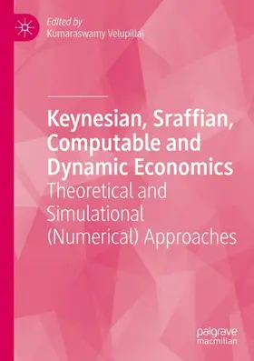 Velupillai |  Keynesian, Sraffian, Computable and Dynamic Economics | Buch |  Sack Fachmedien