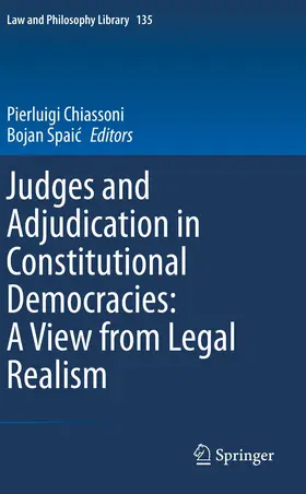 Spaic / Chiassoni / Spaic |  Judges and Adjudication in Constitutional Democracies: A View from Legal Realism | Buch |  Sack Fachmedien