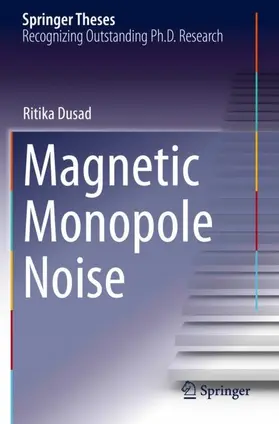 Dusad | Magnetic Monopole Noise | Buch | 978-3-030-58195-4 | sack.de