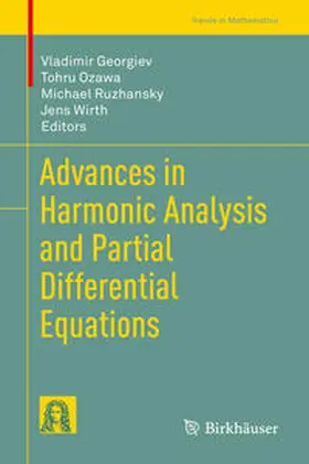 Georgiev / Ozawa / Ruzhansky |  Advances in Harmonic Analysis and Partial Differential Equations | eBook | Sack Fachmedien