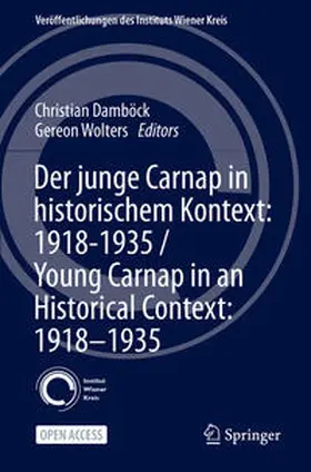 Wolters / Damböck |  Der junge Carnap in historischem Kontext: 1918¿1935 / Young Carnap in an Historical Context: 1918¿1935 | Buch |  Sack Fachmedien