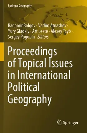 Bolgov / Atnashev / Pogodin |  Proceedings of Topical Issues in International Political Geography | Buch |  Sack Fachmedien